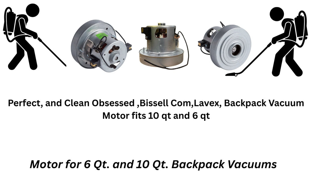 Motor for 6 Qt. and 10 Qt. Backpack Vacuums